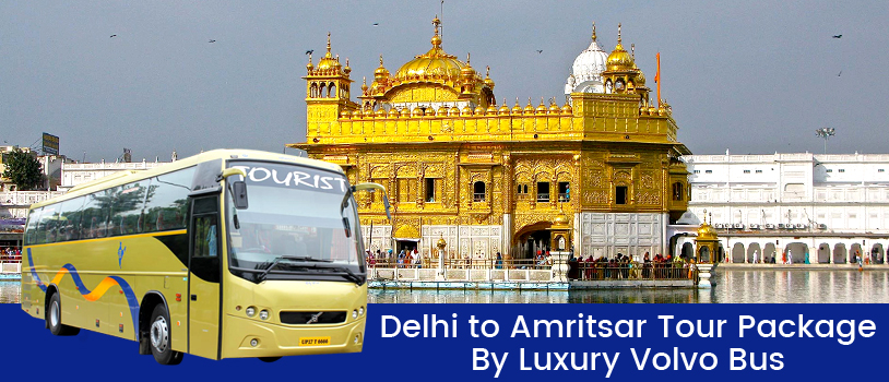 delhi volvo bus, luxury volvo bus, volvo bus booking, volvo bus on rent, places to visit in amritsar, amritsar local sightseeing, golden temple amritsar